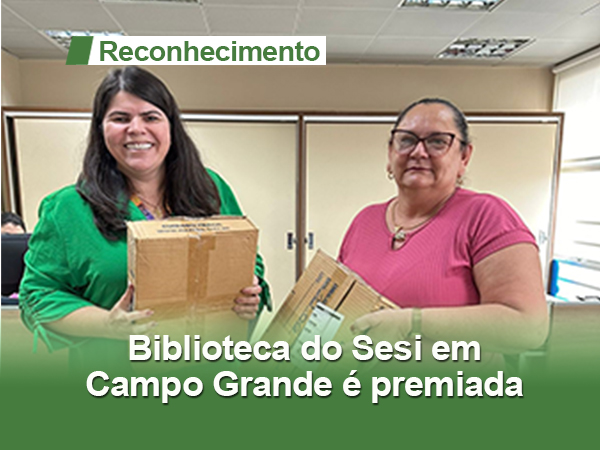 Biblioteca do Sesi em Campo Grande é premiada